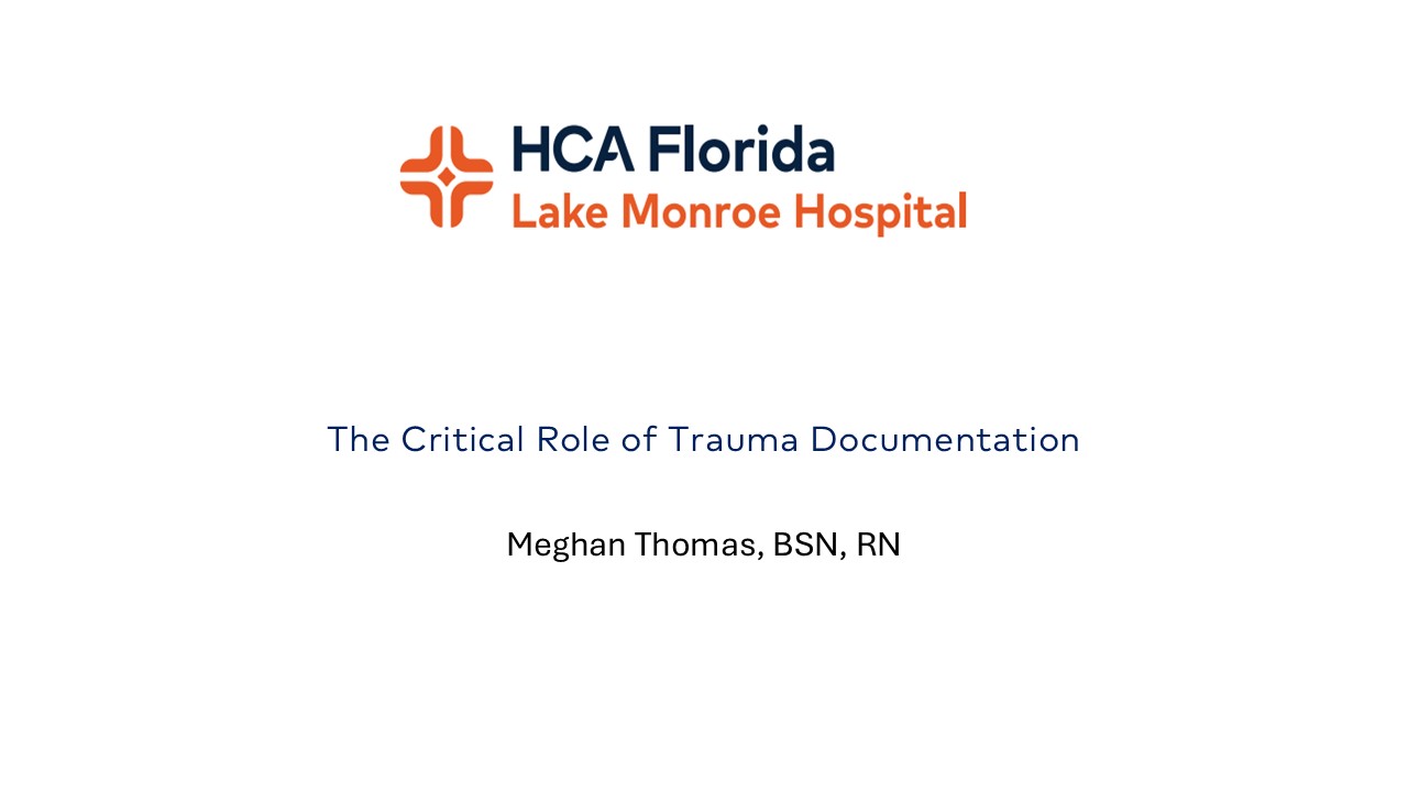 HCA Florida Lake Monroe Hospital: The Critical Role of Trauma Documentation Banner